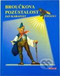 Kniha: Broučkova pozůstalost : pohádky (Jan Karafiát). , 2007 Kniha: Broučkova pozůstalost : pohádky (Jan Karafiát). , 2007