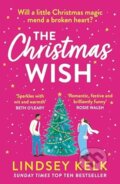 Kniha: The Christmas Wish (Lindsey Kelk). HarperCollins, 2023 Kniha: The Christmas Wish (Lindsey Kelk). HarperCollins, 2023