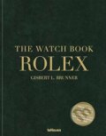 Kniha: The Watch Book Rolex: 3rd updated and extended edition (Gisbert L. Brunner). Te Neues, 2023 Kniha: The Watch Book Rolex: 3rd updated and extended edition (Gisbert L. Brunner). Te Neues, 2023