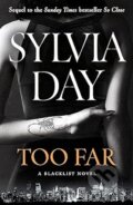 Kniha: Too Far (Sylvia Day). Michael Joseph, 2023 Kniha: Too Far (Sylvia Day). Michael Joseph, 2023