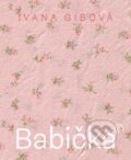 Kniha: Babička© (Ivana Gibová). Vlna, 2023 Kniha: Babička© (Ivana Gibová). Vlna, 2023
