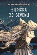 E-kniha: Sudička zo severu (Michaela Ella Hajduková), 2023 E-kniha: Sudička zo severu (Michaela Ella Hajduková), 2023