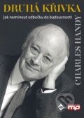 Kniha: Druhá křivka (Charles Handy). Management Press, 2016 Kniha: Druhá křivka (Charles Handy). Management Press, 2016