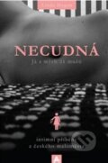Kniha: Necudná (Linda Hogen). Arcaro, 2015 Kniha: Necudná (Linda Hogen). Arcaro, 2015