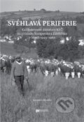 Kniha: Svéhlavá periferie (Jaromír Mrňka). Ústav pro studium totalitních režimů, 2015 Kniha: Svéhlavá periferie (Jaromír Mrňka). Ústav pro studium totalitních režimů, 2015