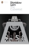 Kniha: The Cyberiad (Stanislaw Lem). Penguin Books, 2014 Kniha: The Cyberiad (Stanislaw Lem). Penguin Books, 2014