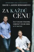 Kniha: Za každú cenu (David Benham a Jason Benham), 2015 Kniha: Za každú cenu (David Benham a Jason Benham), 2015