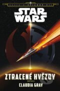 Kniha: Star Wars - Cesta k Epizodě VII. - Ztracené hvězdy (Claudia Gray). Egmont ČR, 2015 Kniha: Star Wars - Cesta k Epizodě VII. - Ztracené hvězdy (Claudia Gray). Egmont ČR, 2015