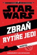 Kniha: Star Wars - Cesta k Epizodě VII - Zbraň rytíře Jedi (Jason Fry). Egmont ČR, 2015 Kniha: Star Wars - Cesta k Epizodě VII - Zbraň rytíře Jedi (Jason Fry). Egmont ČR, 2015