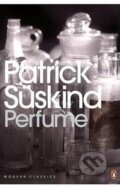 Kniha: Perfume (Patrick Süskind). Penguin Books, 2010 Kniha: Perfume (Patrick Süskind). Penguin Books, 2010