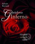 Kniha: Gabrielovo Inferno (Sylvain Reynard). XYZ, 2016 Kniha: Gabrielovo Inferno (Sylvain Reynard). XYZ, 2016