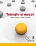 Kniha: Trénujte si mozek 1 (Kenneth A. Russell a Philip J. Carter). Portál, 2016 Kniha: Trénujte si mozek 1 (Kenneth A. Russell a Philip J. Carter). Portál, 2016
