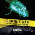Audiokniha: Mucha (Dominik Dán). Publixing Ltd, 2015 Audiokniha: Mucha (Dominik Dán). Publixing Ltd, 2015