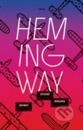 Kniha: Komu zvoní hrana (Ernest Hemingway). Odeon CZ, 2016 Kniha: Komu zvoní hrana (Ernest Hemingway). Odeon CZ, 2016