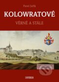 Kniha: Kolowratové (Pavel Juřík). Universum, 2016 Kniha: Kolowratové (Pavel Juřík). Universum, 2016