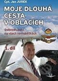 Kniha: Moje dlouhá cesta v oblacích (Jan Jurek). Svět křídel, 2016 Kniha: Moje dlouhá cesta v oblacích (Jan Jurek). Svět křídel, 2016