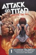 Kniha: Attack on Titan: Before the Fall (Volume 1) (Hajime Isayama, Ryo Suzukaze a Satoshi Shiki). Kodansha Europe, 2014 Kniha: Attack on Titan: Before the Fall (Volume 1) (Hajime Isayama, Ryo Suzukaze a Satoshi Shiki). Kodansha Europe, 2014