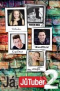 Kniha: Já, JůTuber 2 (CooBoo CZ). CooBoo CZ, 2016 Kniha: Já, JůTuber 2 (CooBoo CZ). CooBoo CZ, 2016