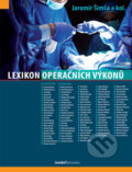 Kniha: Lexikon operačních výkonů (Jaromír Šimša). Maxdorf, 2019 Kniha: Lexikon operačních výkonů (Jaromír Šimša). Maxdorf, 2019