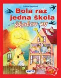 Kniha: Bola raz jedna škola (Ľubica Kepštová). Matys, 2016 Kniha: Bola raz jedna škola (Ľubica Kepštová). Matys, 2016