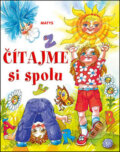 Kniha: Čítajme si spolu (Autorský kolektiv). Matys, 2016 Kniha: Čítajme si spolu (Autorský kolektiv). Matys, 2016