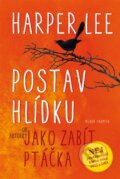 Kniha: Postav hlídku (Harper Lee), 2016 Kniha: Postav hlídku (Harper Lee), 2016