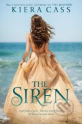 Kniha: The Siren (Kiera Cass). HarperCollins, 2016 Kniha: The Siren (Kiera Cass). HarperCollins, 2016