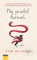 Kniha: Môj priateľ tučniak (Tom Michell), 2016 Kniha: Môj priateľ tučniak (Tom Michell), 2016