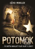 Kniha: Potomok (Dávid Winkler). Dávid Winkler, 2016 Kniha: Potomok (Dávid Winkler). Dávid Winkler, 2016