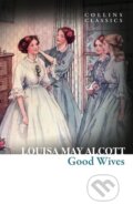 Kniha: Good Wives (Louisa May Alcott). HarperCollins, 2016 Kniha: Good Wives (Louisa May Alcott). HarperCollins, 2016