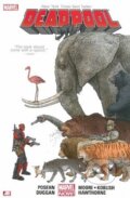Kniha: Deadpool (Book 1) (Brian Posehn, Gerry Duggan, Scott Koblish a Tony Moore). Marvel, 2014 Kniha: Deadpool (Book 1) (Brian Posehn, Gerry Duggan, Scott Koblish a Tony Moore). Marvel, 2014