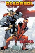 Kniha: Deadpool Classic (Volume 13) (Dalibor Talajic, James Felder, Pete Woods a Rob Williams). Marvel, 2015 Kniha: Deadpool Classic (Volume 13) (Dalibor Talajic, James Felder, Pete Woods a Rob Williams). Marvel, 2015