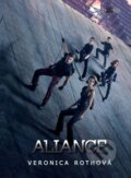 Kniha: Aliance (Veronica Roth). CooBoo CZ, 2016 Kniha: Aliance (Veronica Roth). CooBoo CZ, 2016