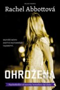 Kniha: Ohrožená (Rachel Abbott), 2016 Kniha: Ohrožená (Rachel Abbott), 2016