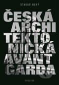 Kniha: Česká architektonická avantgarda (Otakar Nový). Prostor, 2015 Kniha: Česká architektonická avantgarda (Otakar Nový). Prostor, 2015