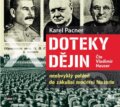 Audiokniha: Doteky dějin (Karel Pacner a Vladimír Hauser). Plus, 2016 Audiokniha: Doteky dějin (Karel Pacner a Vladimír Hauser). Plus, 2016
