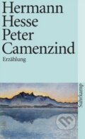 Kniha: Peter Camenzind (Hermann Hesse). Suhrkamp, 2000 Kniha: Peter Camenzind (Hermann Hesse). Suhrkamp, 2000