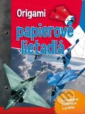Kniha: Papierové lietadlá (Zsolt Sebök). Foni book, 2015 Kniha: Papierové lietadlá (Zsolt Sebök). Foni book, 2015