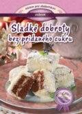 Kniha: Sladké dobroty bez pridaného cukru (Orsolya Galambos), 2015 Kniha: Sladké dobroty bez pridaného cukru (Orsolya Galambos), 2015