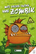 Kniha: Môj veľký tučný rybí zombík: Zbabraný experiment (Mo O´harová). Fragment, 2016 Kniha: Môj veľký tučný rybí zombík: Zbabraný experiment (Mo O´harová). Fragment, 2016