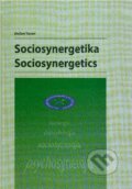 Kniha: Sociosynergetika (Dušan Turan). EDIS, 2008 Kniha: Sociosynergetika (Dušan Turan). EDIS, 2008