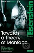 Towards a Theory of Montage - Sergej Eisenstein, I.B. Tauris, 2010