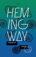Kniha: Pohyblivý svátek (Ernest Hemingway), 2016 Kniha: Pohyblivý svátek (Ernest Hemingway), 2016