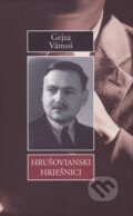 Kniha: Hrušovianski hriešnici (Gejza Vámoš). Vydavateľstvo Spolku slovenských spisovateľov, 2016 Kniha: Hrušovianski hriešnici (Gejza Vámoš). Vydavateľstvo Spolku slovenských spisovateľov, 2016