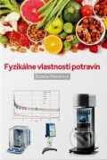 Kniha: Fyzikálne vlastnosti potravín (Zuzana Hlaváčová). Slovenská poľnohospodárska univerzita v Nitre, 2023 Kniha: Fyzikálne vlastnosti potravín (Zuzana Hlaváčová). Slovenská poľnohospodárska univerzita v Nitre, 2023