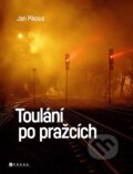 Kniha: Toulání po pražcích (Jan Pikous ml. a Tomáš Vacek). CPRESS, 2023 Kniha: Toulání po pražcích (Jan Pikous ml. a Tomáš Vacek). CPRESS, 2023