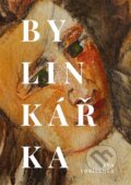 Kniha: Bylinkářka (Eva Voříšková). ArtKrist, 2023 Kniha: Bylinkářka (Eva Voříšková). ArtKrist, 2023