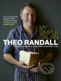 Kniha: My Simple Italian (Theo Randall). Ebury, 2015 Kniha: My Simple Italian (Theo Randall). Ebury, 2015