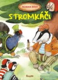 Kniha: Stromkáči (Roman Brat), 2023 Kniha: Stromkáči (Roman Brat), 2023