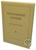Kniha: Homeopatické semináře (Donald Foubister). Alternativa, 2008 Kniha: Homeopatické semináře (Donald Foubister). Alternativa, 2008